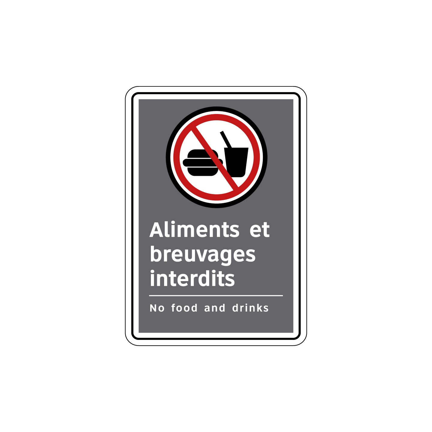 Panneau d’accessibilité CSA – Aliments et Breuvages interdits / No food and drinks