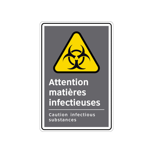 Panneau de sécurité CSA – Attention matières infectieuses – Français / Anglais