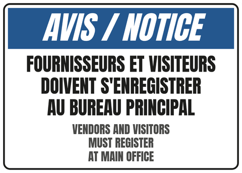 Fournisseurs et visiteurs doivent s'enregistrer au bureau principal