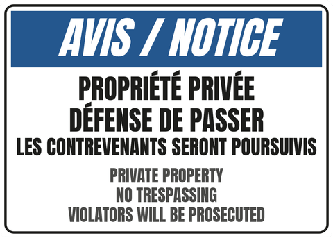 Propriété privée Défense de passer Les contrevenants seront poursuivis