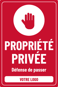 PROPRIÉTÉ PRIVÉE · Défense de passer