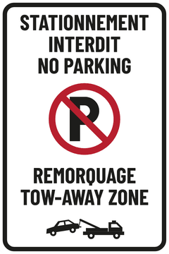 STATIONNEMENT INTERDIT NO PARKING · REMORQUAGE TOW-AWAY ZONE