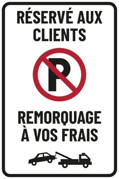 RÉSERVÉ AUX CLIENTS · REMORQUAGE À VOS FRAIS