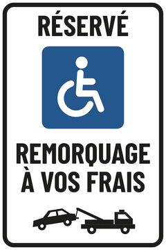 RÉSERVÉ · REMORQUAGE À VOS FRAIS