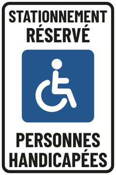 STATIONNEMENT RÉSERVÉ · PERSONNES HANDICAPÉES