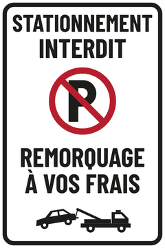 STATIONNEMENT INTERDIT · REMORQUAGE À VOS FRAIS