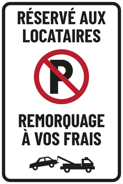RÉSERVÉ AUX LOCATAIRES · REMORQUAGE À VOS FRAIS