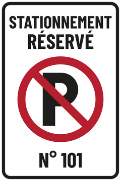 STATIONNEMENT RÉSERVÉ · N° 101