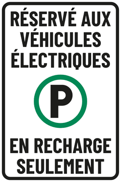 RÉSERVÉ AUX VÉHICULES ÉLECTRIQUES · EN RECHARGE SEULEMENT